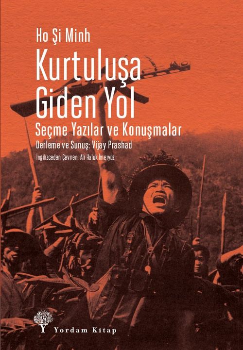 Kurtuluşa Giden Yol & Seçme Yazılar ve Konuşmalar