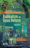 Batı'da ve İslam Dünyasında Radikalizm ve Siyasi Reform