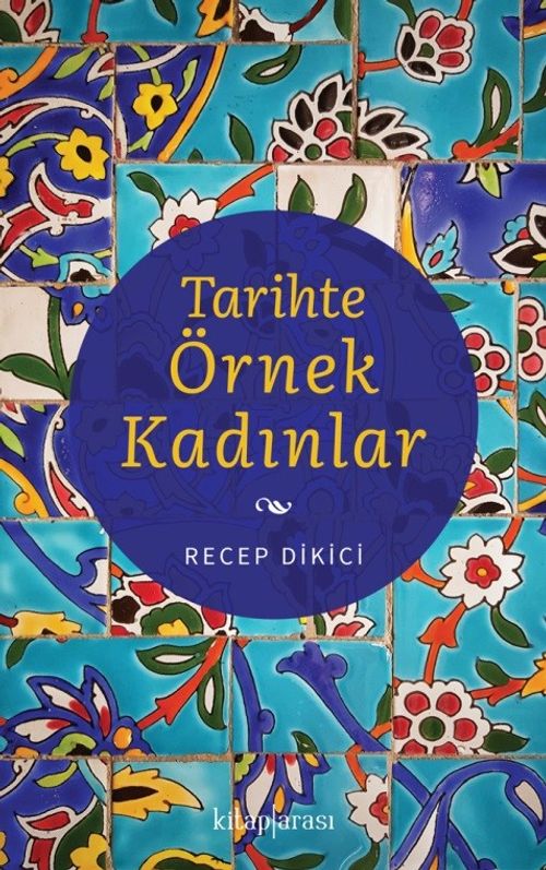 Tarihte Örnek Kadınlar