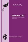 Erdem Etiği &amp; Aristotelesçi Kökenlerinden Günümüze