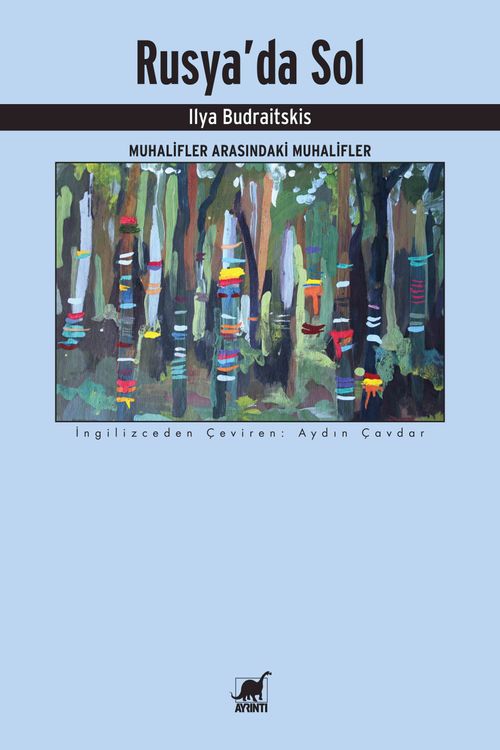 Rusya'da Sol & Muhalifler Arasındaki Muhalifler