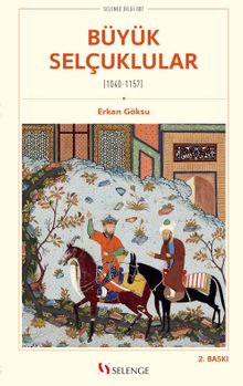 Büyük Selçuklular (1040-1157)