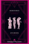Heroides: Kadın Kahramanların Aşk Mektupları