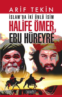 İslam'da İki Ünlü İsim & Halife Ömer ve Ebu Hüreyre