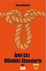 İpini Çöz Dilindeki Güneşlerin