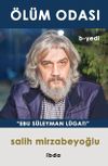 &Ouml;l&uuml;m Odası - B Yedi / Ebu S&uuml;leyman L&ucirc;gatı