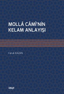 Molla Camî’nin Kelam Anlayışı