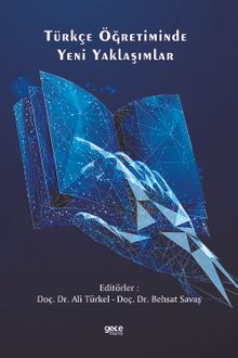 Türkçe Öğretiminde Yeni Yaklaşımlar