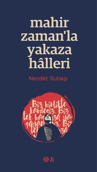 Mahir Zamanla Yakaza Halleri