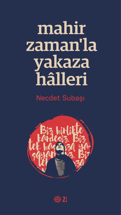 Mahir Zamanla Yakaza Halleri