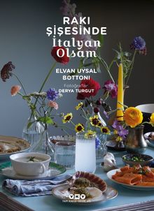 Rakı Şişesinde İtalyan Olsam