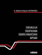 Sorumluluk Sigortasında Sigorta Himayesinin Kapsamı