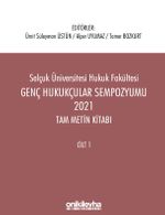 Genç Hukukçular Sempozyumu 2021 Tam Metin Kitabı (2 Cilt)