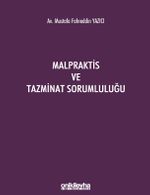 Malpraktis ve Tazminat Sorumluluğu