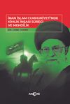 İran İslam Cumhuriyeti'nde Kimlik İnşası S&uuml;reci ve Mehdilik