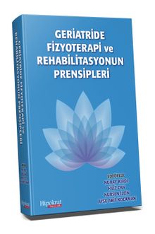 Geriatride Fizyoterapi ve Rehabilitasyonun Prensipleri