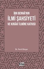 İbn Benna'nın İlmi Şahsiyeti ve Kıraat İlmine Katkısı