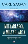 Milyarlarca ve Milyarlarca & Milenyumun Eşiğinde Yaşam ve &Ouml;l&uuml;m &Uuml;zerine D&uuml;ş&uuml;nceler