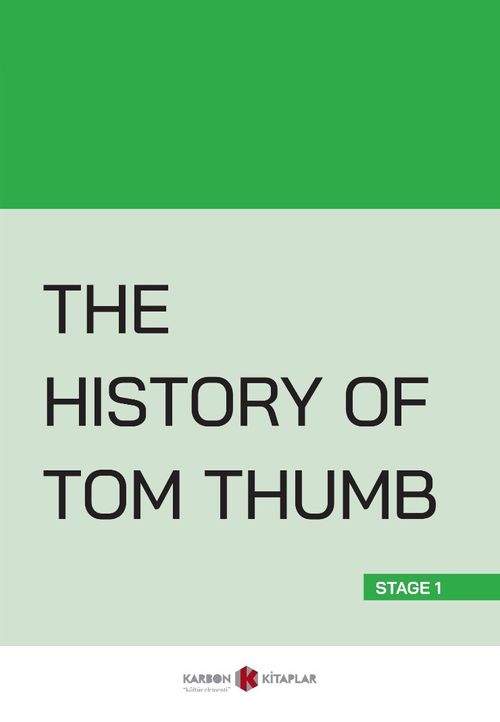 The History Of Tom Thumb (Stage 1)