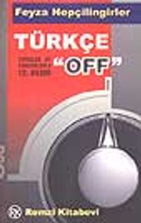 Türkçe "Off"