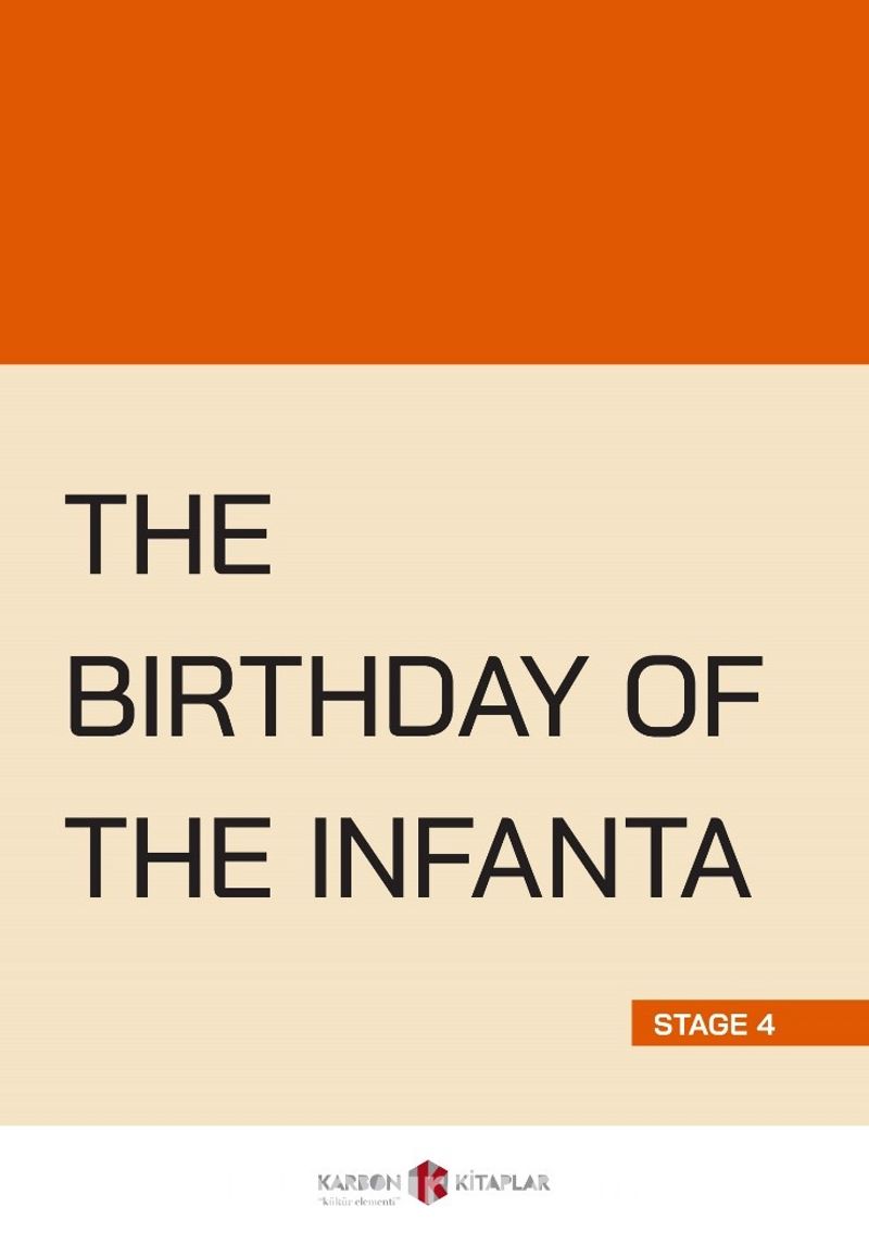 The Birthday of the Infanta (Stage 4)