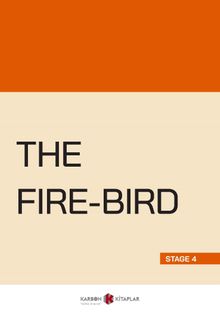 The Fire-Bird (Stage 4)