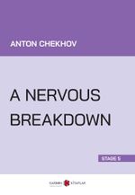 A Nervous Breakdown (Stage 5)