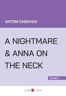 A Nightmare & Anna On The Neck (Stage 5)