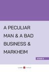 A Peculiar Man - A Bad Business - Markheim (Stage 5)