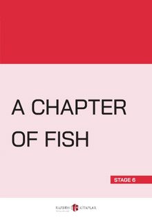 A Chapter Of Fish (Stage 6)