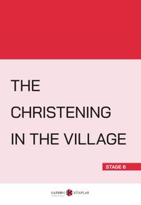 The Christening in the Village (Stage 6)