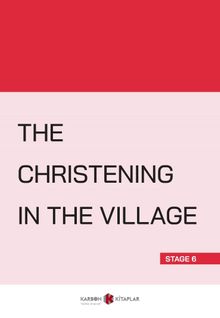 The Christening in the Village (Stage 6)