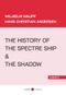 The History Of the Spectre Ship - The Shadow (Stage 6)