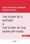 The Story Of a Mother - The Story Of The Hewn-Off Hand (Stage 6)