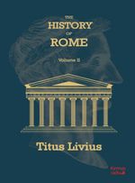 The History Of Rome Volume 2