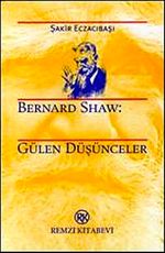 Bernard Shaw: Gülen Düşünceler