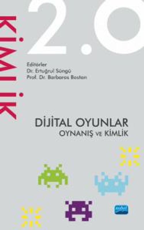 Dijital Oyunlar 2.0 Oynanış ve Kimlik