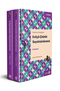Günümüz Türkçesiyle Evliyâ Çelebi Seyahatnâmesi 1. Kitap 2 Cilt (Kutulu) & İstanbul