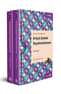 Günümüz Türkçesiyle Evliyâ Çelebi Seyahatnâmesi 1. Kitap 2 Cilt (Kutulu) & İstanbul
