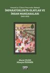 Osmanlı'ya &Uuml;&ccedil;&uuml;nc&uuml; Pencereden Bakmak: İmparatorlukta Olaylar ve İnsan Manzaraları II (1451-1512)