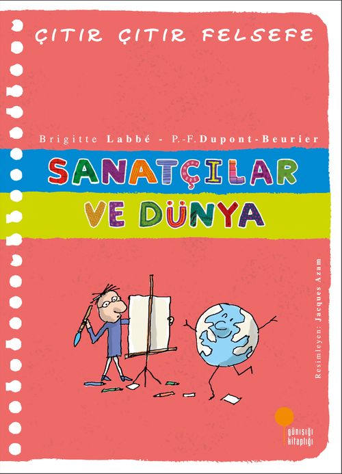 Sanatçılar ve Dünya / Çıtır Çıtır Felsefe 33