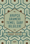 Arap&ccedil;a Grameri Temel Sarf Bilgileri