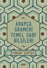 Arapça Grameri Temel Sarf Bilgileri