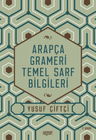 Arapça Grameri Temel Sarf Bilgileri
