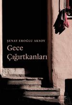 Gece Çığırtkanları 