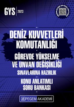 2023 GYS Deniz Kuvvetleri Komutanlığı Görevde Yükselme Konu Anlatımlı Soru Bankası