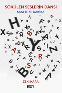 Sökülen Seslerin Dansı 