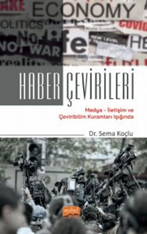 Haber Çevirileri & Medya-İletişim ve Çeviribilim Kuramları Işığında