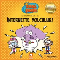 İnternette Yolculuk / Kral Şakir İlk Okuma Kitabı 24