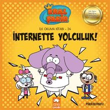 İnternette Yolculuk / Kral Şakir İlk Okuma Kitabı 24